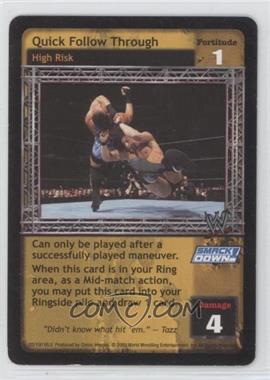 2003 WWE Raw Deal Trading Card Game - Expansion 8: Velocity #3/150 V 8.0 - Quick Follow Through