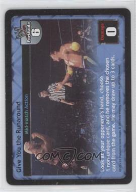 2003 WWE Raw Deal Trading Card Game - Expansion 9 #68/150 v 9.0 - Give you the Runaround
