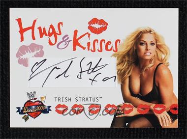2004 Fleer WWE Divine Divas 2005 - Hugs & Kisses #HK-TS - Trish Stratus