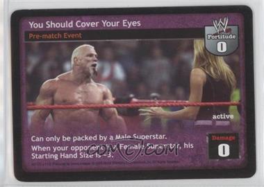 2004 WWE Raw Deal Trading Card Game - Expansion 11: Divas Overload #62/172 V11 - You Should Cover Your Eyes