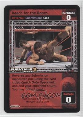 2005 WWE Raw Deal Trading Card Game - Expansion 16: Survivor Series 3 #078/643 V16 - Reach for the Ropes
