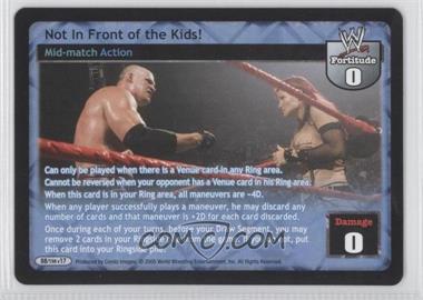 2005 WWE Raw Deal Trading Card Game - Expansion 17: Unforgiven #88/198 V17 - Not in Front of the Kids!