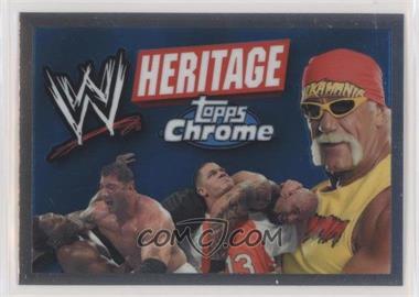 2006 Topps Chrome WWE Heritage - [Base] #90 - Checklist (Hulk Hogan, John Cena, Batista)