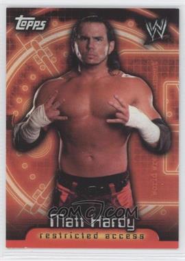 2006 Topps WWE Insider Restricted Access - [Base] #18 - Matt Hardy