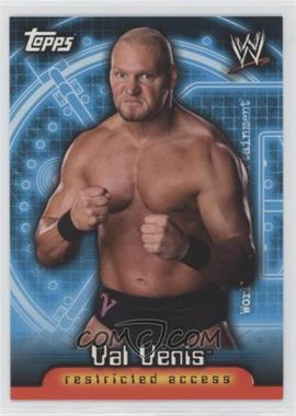 2006 Topps WWE Insider Restricted Access - [Base] #34 - Val Venis