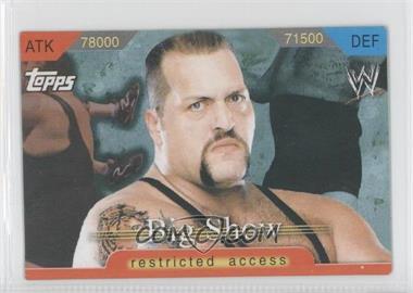 2006 Topps WWE Insider Restricted Access - Game Cards #_BISH.1 - Big Show