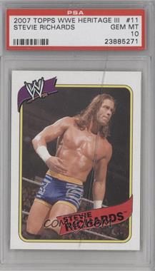 2007 Topps Heritage III WWE - [Base] #11 - Stevie Richards [PSA 10 GEM MT]