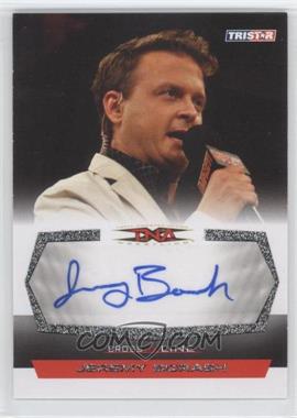 2008 TRISTAR TNA Wrestling Cross the Line - Autographs #C-JB - Jeremy Borash