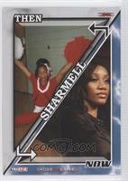 Then & Now - Sharmell