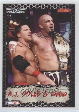 2008 TRISTAR TNA Wrestling Impact! - [Base] #36 - A.J. Styles & Tomko