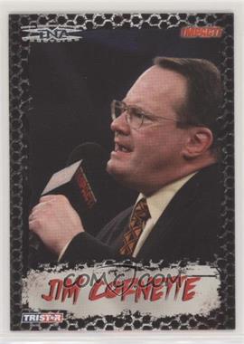 2008 TRISTAR TNA Wrestling Impact! - [Base] #59 - Jim Cornette