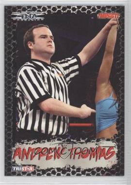 2008 TRISTAR TNA Wrestling Impact! - [Base] #61 - Andrew Thomas