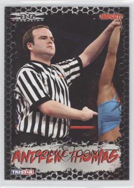 2008 TRISTAR TNA Wrestling Impact! - [Base] #61 - Andrew Thomas