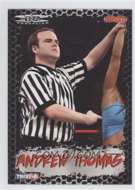 2008 TRISTAR TNA Wrestling Impact! - [Base] #61 - Andrew Thomas