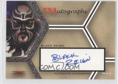 2008 TRISTAR TNA Wrestling Impact! - TNAutographs #A-BR.1 - Black Reign