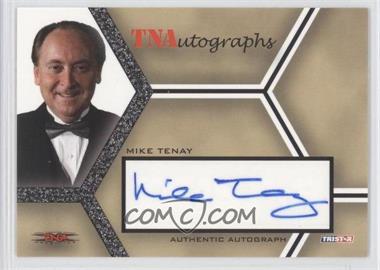 2008 TRISTAR TNA Wrestling Impact! - TNAutographs #A-MT - Mike Tenay