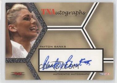 2008 TRISTAR TNA Wrestling Impact! - TNAutographs #A-PB - Payton Banks