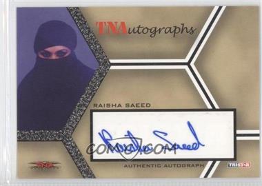 2008 TRISTAR TNA Wrestling Impact! - TNAutographs #A-RS - Raisha Saeed