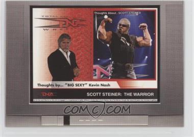 2008 TRISTAR TNA Wrestling Impact! - Thoughts by... "Big Sexy" Kevin Nash #BS-4 - Scott Steiner