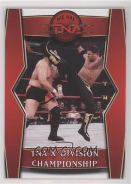 2008 TRISTAR TNA Wrestling Impact! - We are TNA - Gold #T5 - TNA X-Division Championship /50