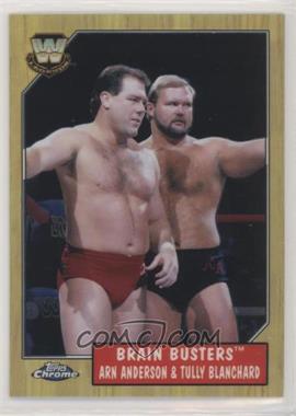 2008 Topps WWE Heritage Chrome - [Base] #70 - Brain Busters - Arn Anderson & Tully Blanchard