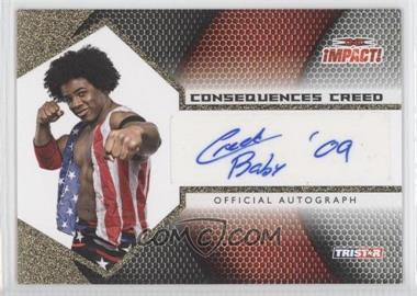 2009 TRISTAR TNA Impact! - Autographs - Gold #IA-15 - Consequences Creed /60