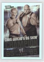 Chris Jericho, Big Show