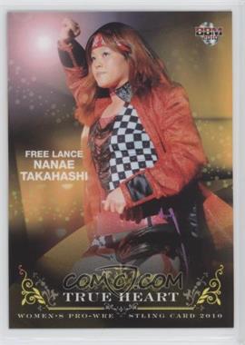 2010 BBM True Heart - [Base] #72 - Nanae Takahashi