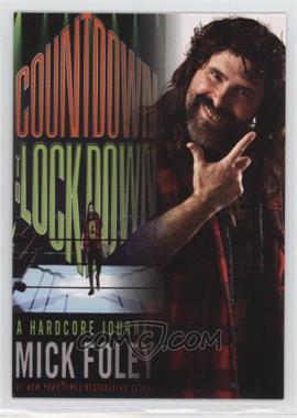 2010 TRISTAR TNA Icons - [Base] #91 - Countdown to Lockdown - Mick Foley