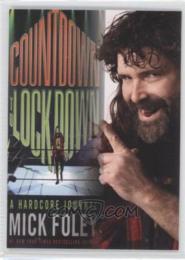 2010 TRISTAR TNA Icons - [Base] #92 - Countdown to Lockdown - Mick Foley