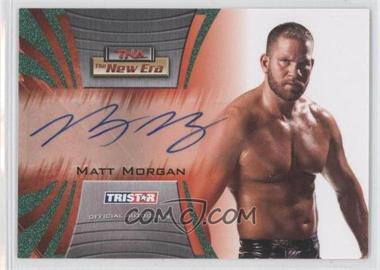 2010 TRISTAR TNA The New Era - Autographs - Green #A41 - Matt Morgan /25