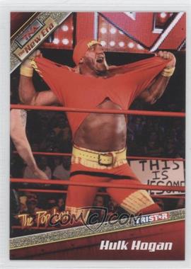 2010 TRISTAR TNA The New Era - Hulk Hogan Bonus - Gold #H1 - Hulk Hogan /90