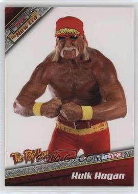 2010 TRISTAR TNA The New Era - Hulk Hogan Bonus - Silver #H6 - Hulk Hogan /900