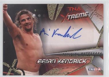 2010 TRISTAR TNA Xtreme - Autographs - Gold #X30 - Brian Kendrick /99