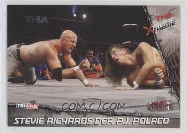 2010 TRISTAR TNA Xtreme - [Base] - Silver #28 - Stevie Richards Def. P.J. Polaco /40