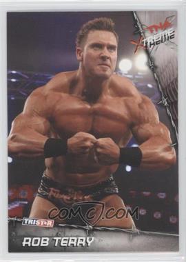 2010 TRISTAR TNA Xtreme - [Base] #45 - Rob Terry