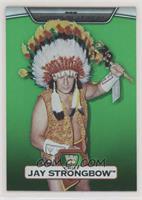 Chief Jay Strongbow #/499