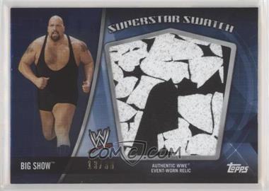 2010 Topps WWE - Superstar Swatches - Blue #SS-BS - Big Show /30