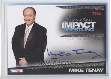2011 TRISTAR TNA Signature Impact Wrestling - Autographs - Gold #S45 - Michael Tenay /25