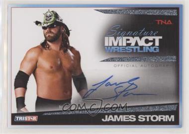 2011 TRISTAR TNA Signature Impact Wrestling - Autographs - Silver #S39 - James Storm /99