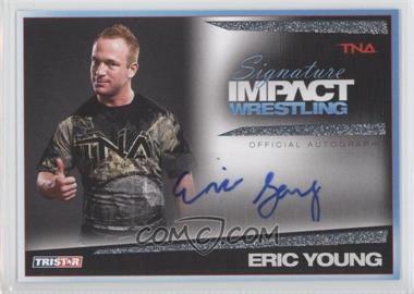 2011 TRISTAR TNA Signature Impact Wrestling - Autographs - Silver #S48 - Eric Young /99