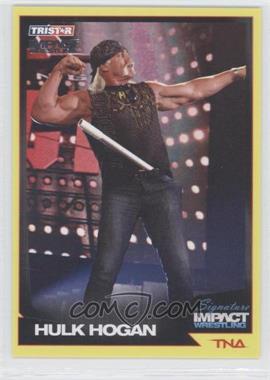 2011 TRISTAR TNA Signature Impact Wrestling - [Base] - Silver #92 - Hulk Hogan /50