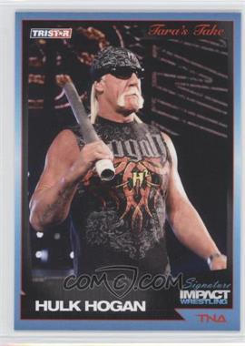 2011 TRISTAR TNA Signature Impact Wrestling - [Base] #30 - Hulk Hogan