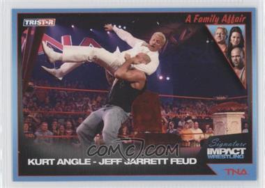 2011 TRISTAR TNA Signature Impact Wrestling - [Base] #61 - Kurt Angle - Jeff Jarrett Feud