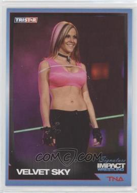 2011 TRISTAR TNA Signature Impact Wrestling - [Base] #8 - Velvet Sky