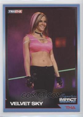 2011 TRISTAR TNA Signature Impact Wrestling - [Base] #8 - Velvet Sky