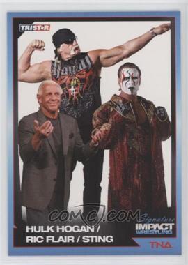 2011 TRISTAR TNA Signature Impact Wrestling - [Base] #90 - Hulk Hogan, Ric Flair, Sting