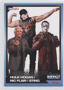 2011 TRISTAR TNA Signature Impact Wrestling - [Base] #90 - Hulk Hogan, Ric Flair, Sting