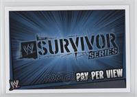 Pay Per View - Survivor Series