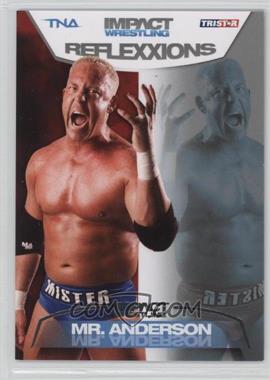 2012 TRISTAR TNA Impact Wrestling Reflexxions - [Base] - Silver #23 - Mr. Anderson /40